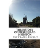 The History of Birkenhead & Bidston: The Wirral Peninsula - Paperback