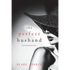 The Perfect Husband (A Jessie Hunt Psychological Suspense Thriller-Book Twenty-Two) - Paperback