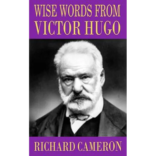Wise Words from Victor Hugo - Paperback