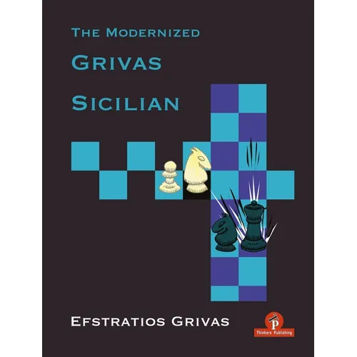 The Modernized Grivas Sicilian - Paperback