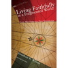 Living Faithfully in a Fragmented World, Second Edition: From 'After Virtue' to a New Monasticism - Hardcover