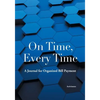 On Time, Every Time: A Journal for Organized Bill Payment - Paperback