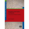 The Book of the Twelve and Beyond: Collected Essays of James D. Nogalski - Paperback