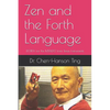 Zen and the Forth Language: EFORTH for the MSP430 from Texas Instruments - Paperback