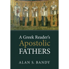 A Greek Reader's Apostolic Fathers - Paperback