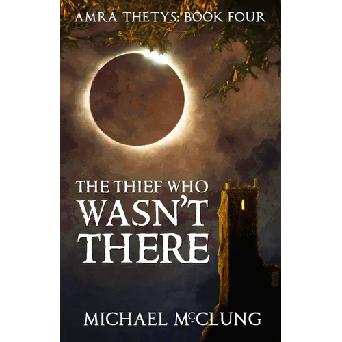The Thief Who Wasn't There - Paperback