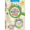 Exploring Austin with Kids: Over 100 Fun Things to Do - Paperback