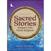 Sacred Stories: Wisdom from World Religions - Paperback
