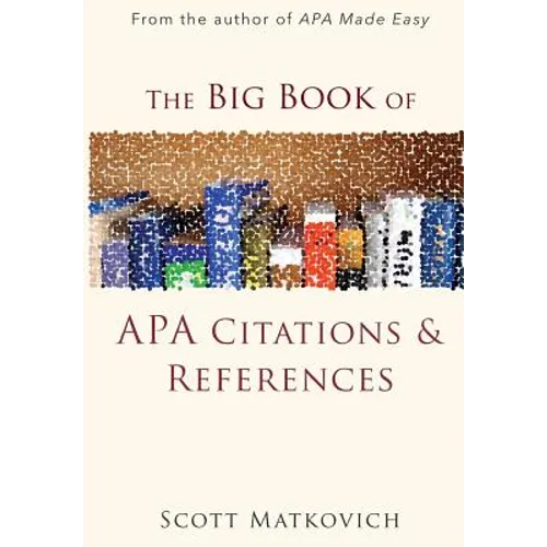 The Big Book of APA Citations and References - Paperback