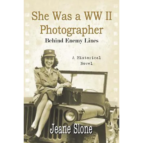 She Was a WW II Photographer Behind Enemy Lines - Paperback