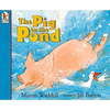 The Pig in the Pond - Paperback