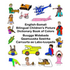 English-Somali Bilingual Children's Picture Dictionary Book of Colors - Paperback