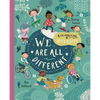We Are All Different: A Celebration of Diversity! - Hardcover