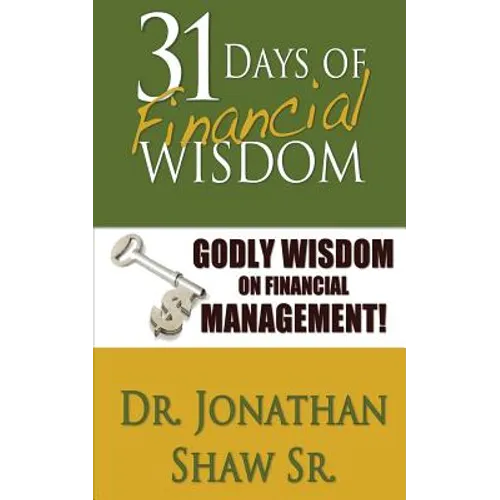 31 Days of Financial Wisdom: Godly Wisdom On Financial Management - Paperback