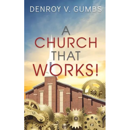A Church That Works! - Paperback
