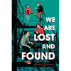 We Are Lost and Found - Paperback