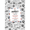 The Animals: Love Letters Between Christopher Isherwood and Don Bachardy - Paperback