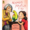 Mango, Abuela Y Yo - Paperback