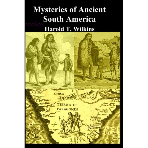 Mysteries of Ancient South America - Paperback
