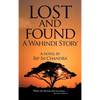 Lost and Found: A Wahindi Story - Hardcover