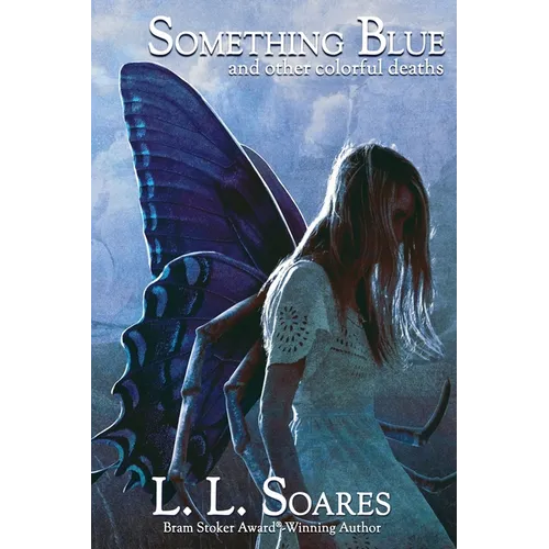 Something Blue and Other Colorful Deaths - Paperback