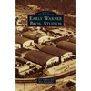 Early Warner Bros. Studios - Hardcover