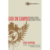 God on Campus: Sacred Causes Global Effects - Paperback
