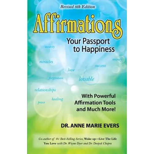 Affirmations Your Passport to Happiness 8th edition - Paperback