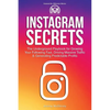 Instagram Secrets: The Underground Playbook for Growing Your Following Fast, Driving Massive Traffic & Generating Predictable Profits - Paperback