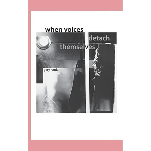 When Voices Detach Themselves - Paperback