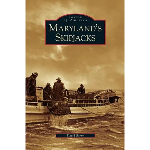 Maryland's Skipjacks - Hardcover