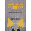 Onward Christian Soldiers?: One Pastor's Journey from Fundamentalism to Discipleship - Hardcover