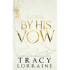 By His Vow: Discreet Edition - Paperback