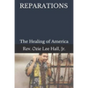 Reparations: The Healing of America - Paperback