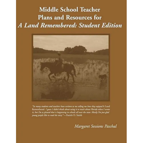 Middle School Teacher Plans and Resources for A Land Remembered - Paperback
