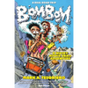 Bom Bom - A Wacky Hippie Trail Adventure - Paperback