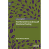 The World-Directedness of Emotional Feeling: On Affect and Intentionality - Hardcover