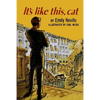 It's Like This, Cat - Paperback
