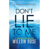 Don't Lie to Me - Paperback