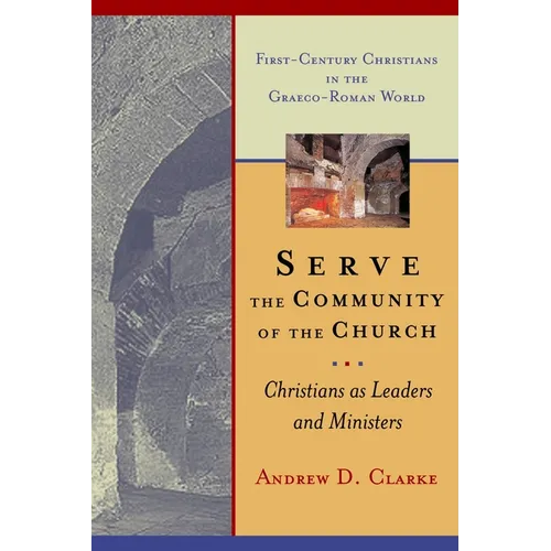 Serve the Community of the Church: Christians as Leaders and Ministers - Paperback