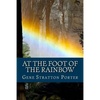At the Foot of the Rainbow (English Edition) - Paperback