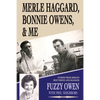 Merle Haggard, Bonnie Owens, & Me - Paperback
