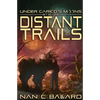 Distant Trails: Under Carico's Moons: Book One - Paperback