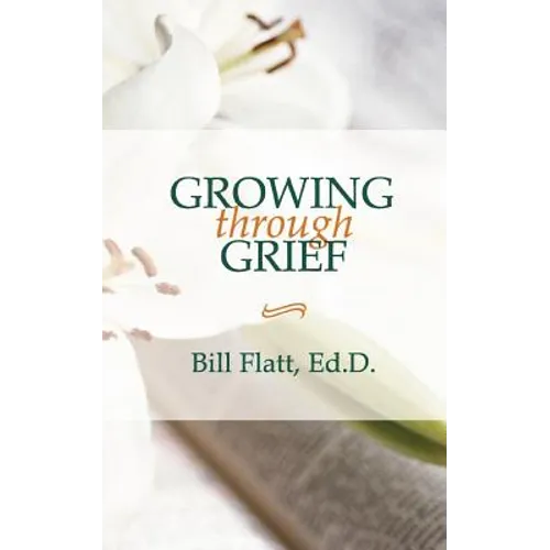 Growing Through Grief - Paperback