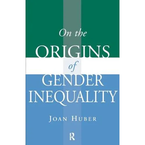 On the Origins of Gender Inequality - Paperback