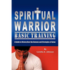 Spiritual Warrior Basic Training - Paperback