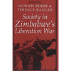 Society in Zimbabwe's Liberation War - Paperback