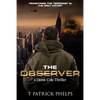 The Observer: a Derek Cole Suspense Thriller - Paperback