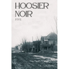 Hoosier Noir: Five - Paperback