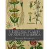 Medicinal Plants of North America - Paperback